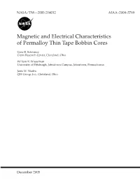 Magnetic and Electrical Characteristics of Permalloy Thin Tape Bobbin Cores