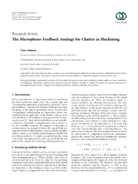The Microphone Feedback Analogy for Chatter in Machining