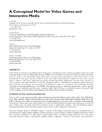 A Conceptual Model for Video Games and Interactive Media