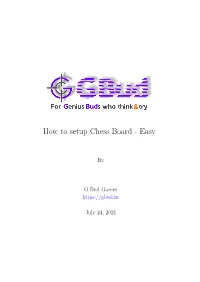 How to Setup Chess Board - Easy