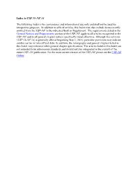 Index to USP 39–NF 34 the Following Index Is for Convenience and Informational Use Only and Shall Not Be Used for Interpretive