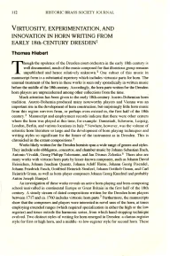 VIRTUOSITY, EXPERIMENTATION, and INNOVATION in HORN WRITING from EARLY 18Th-CENTURY DRESDEN1