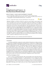 Complement and Cancer—A Dysfunctional Relationship?