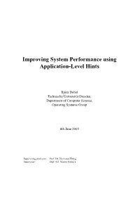 [Improving System Performance Using Application-Level Hints]
