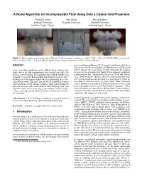 A Novel Algorithm for Incompressible Flow Using Only a Coarse Grid Projection