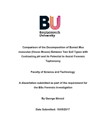 Comparison of the Decomposition of Buried Mus Musculus (House Mouse) Between Two Soil Types with Contrasting Ph and Its Potential to Assist Forensic