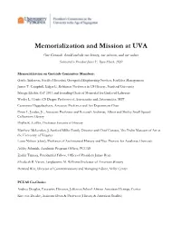 Memorialization and Mission at UVA Our Grounds Should Embody Our History, Our Mission, and Our Values Submitted to President James E