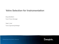 Valve Selection for Instrumentation