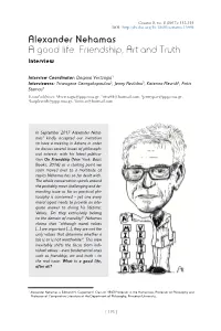 Alexander Nehamas a Good Life: Friendship, Art and Truth Interview
