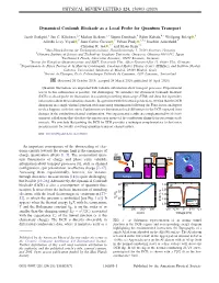 Dynamical Coulomb Blockade As a Local Probe for Quantum Transport