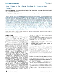 How Global Is the Global Biodiversity Information Facility? Chris Yesson1, Peter W