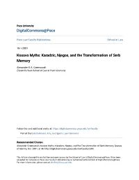 Kosovo Myths: Karadzic, Njegos, and the Transformation of Serb Memory