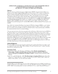 Ophiostoma Tetropii As a Detection Tool for the Brown Spruce Longhorn Beetle in Halifax, Nova Scotia K.J