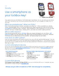 Security Use a Smartphone As Your Lockbox Key! Centro Now Certified!