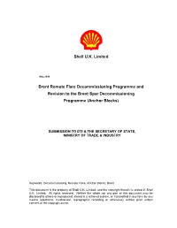 Shell U.K. Limited Brent Remote Flare Decommissioning Programme and Revision to the Brent Spar Decommissioning Programme (Anchor