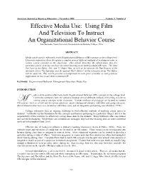 Using Film and Television to Instruct an Organizational Behavior Course Tom Kernodle, Touro University International and Berkeley College, USA