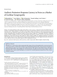 Auditory Brainstem Response Latency in Noise As a Marker of Cochlear Synaptopathy