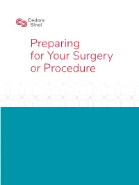 Preparing for Your Surgery Or Procedure