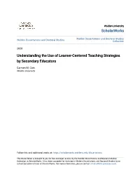 Understanding the Use of Learner-Centered Teaching Strategies by Secondary Educators