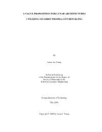 A Value Proposition for Lunar Architectures Utilizing On-Orbit Propellant Refueling