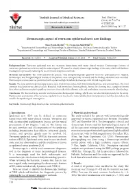 Dermoscopic Aspect of Verrucous Epidermal Nevi: New Findings