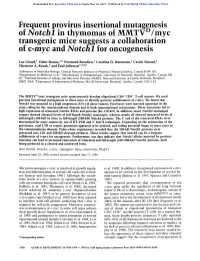 Frequent Provirus Insertional Mutagenesis of Notchl in Thymomas of MMTVD/Myc Transgenic Mice Suggests a Collaboration of C-Myc and Notctil for Oncogenesis