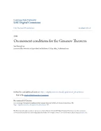 On Moment Conditions for the Girsanov Theorem See Keong Lee Louisiana State University and Agricultural and Mechanical College, Sklin 04@Hotmail.Com