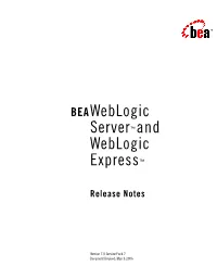 Beaweblogic Server™ and Weblogic Express™