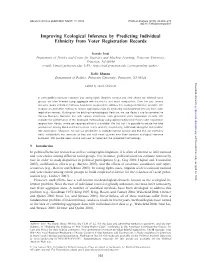 Improving Ecological Inference by Predicting Individual Ethnicity from Voter Registration Records