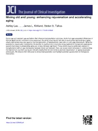 Mixing Old and Young: Enhancing Rejuvenation and Accelerating Aging