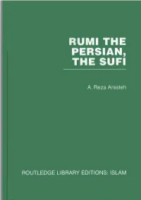 Rumi the Persian, the Sufi by A. Reza Arasteh.Pdf