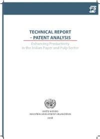 TECHNICAL REPORT – PATENT ANALYSIS Enhancing Productivity in the Indian Paper and Pulp Sector