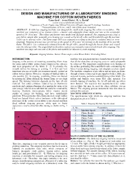 DESIGN and MANUFACTURING of a LABORATORY SINGEING MACHINE for COTTON WOVEN FABRICS Uzma Syed1, Awais Khatri1, R