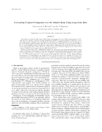 Forecasting Tropical Cyclogenesis Over the Atlantic Basin Using Large-Scale Data