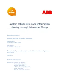 System Collaboration and Information Sharing Through Internet of Things