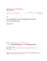 A Toroidal Fusion Reactor Design Based on the Reversed-Field Pinch Randy Lee Hagenson Iowa State University