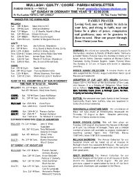 MULLAGH / QUILTY / COORE - PARISH NEWSLETTER PARISH OFFICE -----7087161 E-Mail: Parishoffice@Kilmurryibrickane.Com 19Th SUNDAY in ORDINARY TIME YEAR “B” 02/08/2009