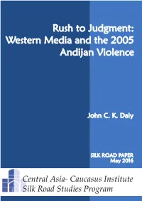 Rush to Judgment: Western Media and the 2005 Andijan Violence