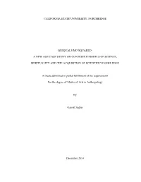 A New Age Case Study on Contested Models of Science