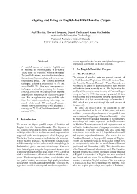 Aligning and Using an English-Inuktitut Parallel Corpus