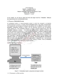 1.1 Purpose of Embedded System 1.2 Host and Target Machine 1.2.1