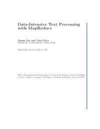 Data-Intensive Text Processing with Mapreduce