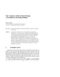 The Computer's Role in Sketch Design: a Transparent Sketching