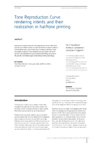 Tone Reproduction Curve: Rendering Intents and Their Realization in Halftone Printing
