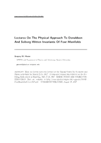 Lectures on the Physical Approach to Donaldson and Seiberg-Witten Invariants of Four-Manifolds