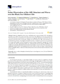 Sodar Observation of the ABL Structure and Waves Over the Black Sea Offshore Site