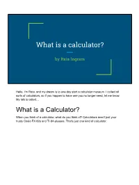 What Is a Calculator?
