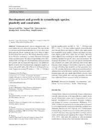 Development and Growth in Synanthropic Species: Plasticity and Constraints