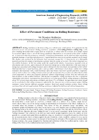 Effect of Pavement Conditions on Rolling Resistance
