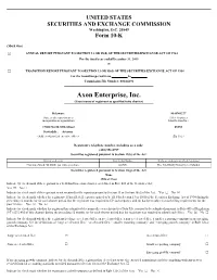 Axon Enterprise, Inc. (Exact Name of Registrant As Specified in Its Charter)